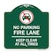 Signmission Fire Lane Keep Clear All Times W/ Graphic, Green & White Aluminum Sign, 18" x 18", GW-1818-23984 A-DES-GW-1818-23984 - alternate 1